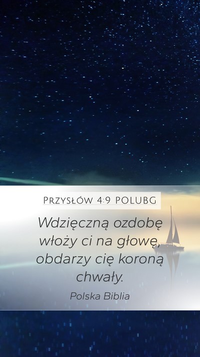 Przysłów 4:9 POLUBG Bible Verse Image