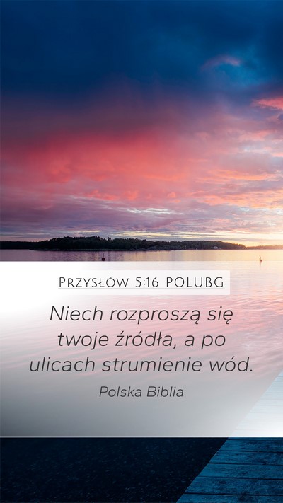 Przysłów 5:16 POLUBG Bible Verse Image