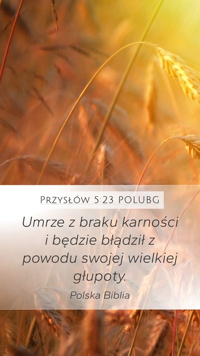 Przysłów 5:23 POLUBG Bible Verse Image