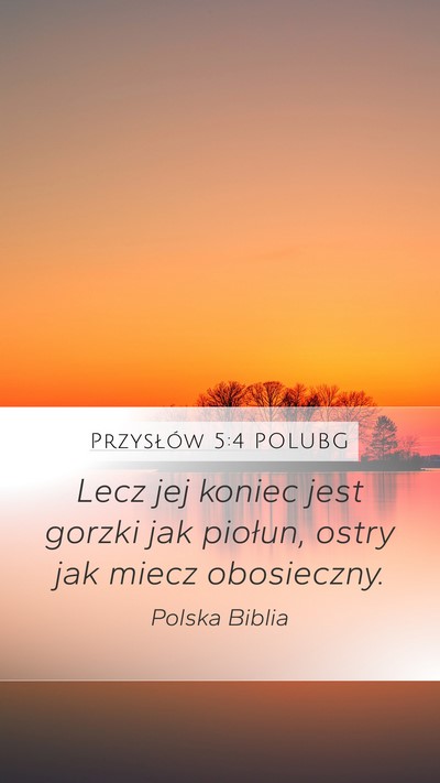 Przysłów 5:4 POLUBG Bible Verse Image