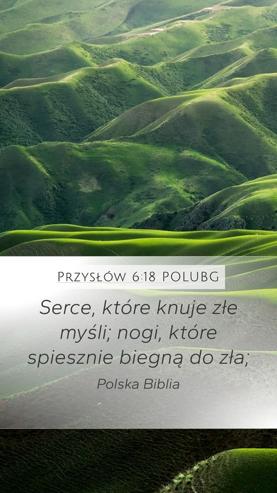 Przysłów 6:18 POLUBG Bible Verse Image