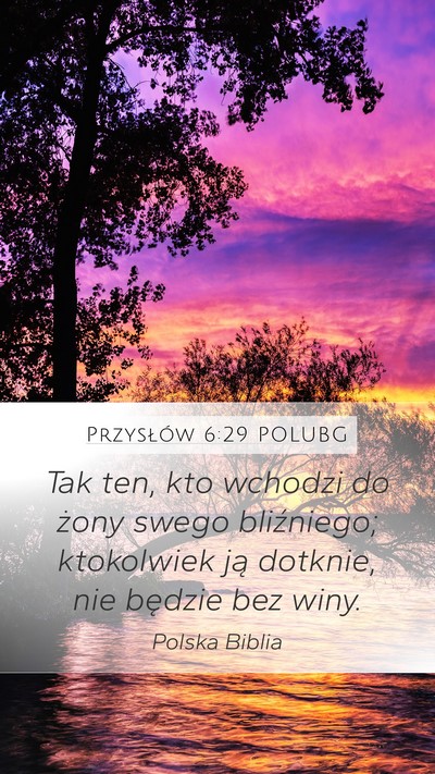 Przysłów 6:29 POLUBG Bible Verse Image
