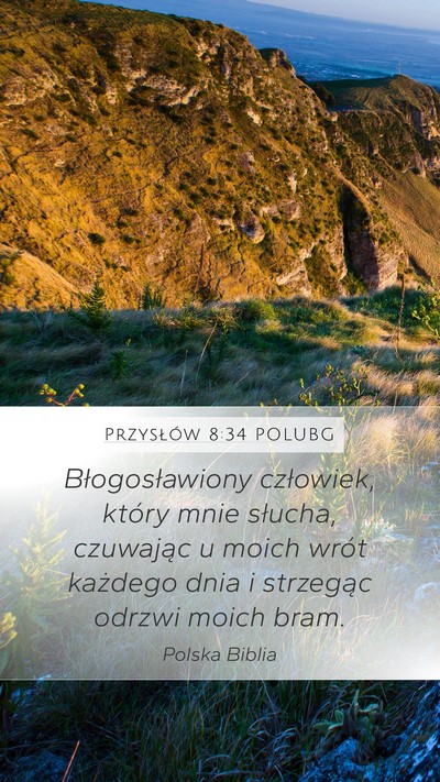 Przysłów 8:34 POLUBG Bible Verse Image