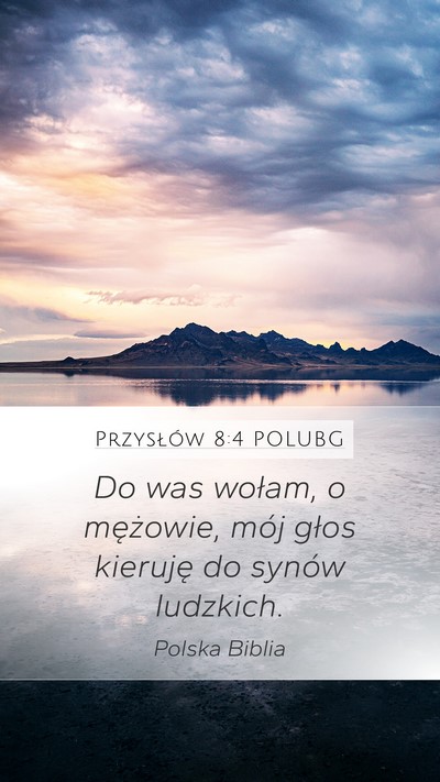 Przysłów 8:4 POLUBG Bible Verse Image