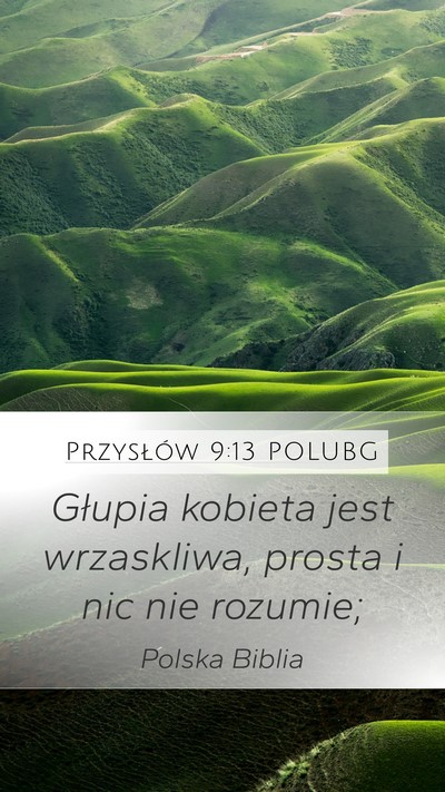 Przysłów 9:13 POLUBG Bible Verse Image
