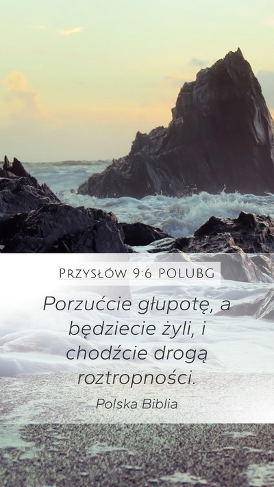 Przysłów 9:6 POLUBG Bible Verse Image