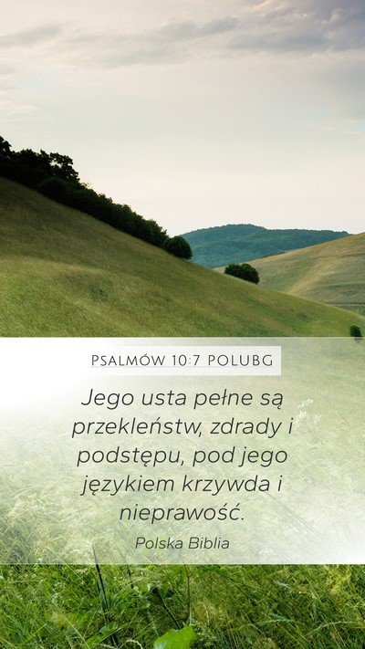 Psalmów 10:7 POLUBG Mobile Phone Wallpaper - Jego usta pełne są przekleństw, zdrady i - Mobile Bible Verse Wallpaper