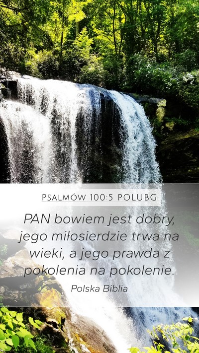 Psalmów 100:5 POLUBG Bible Verse Image