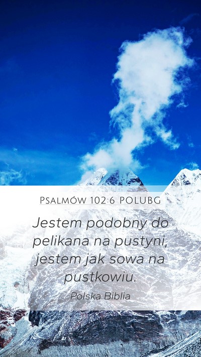 Psalmów 102:6 POLUBG Bible Verse Image