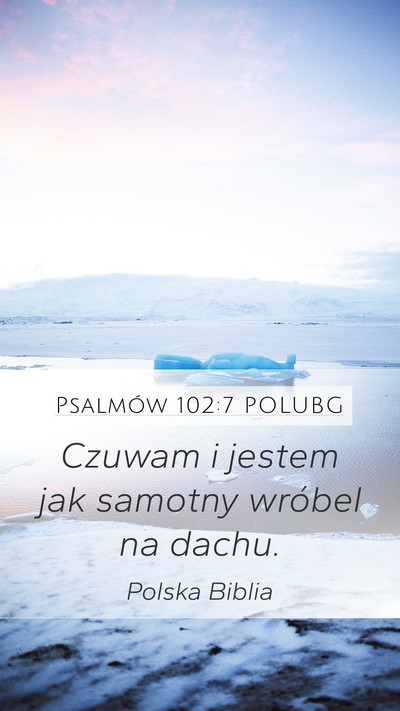 Psalmów 102:7 POLUBG Bible Verse Image