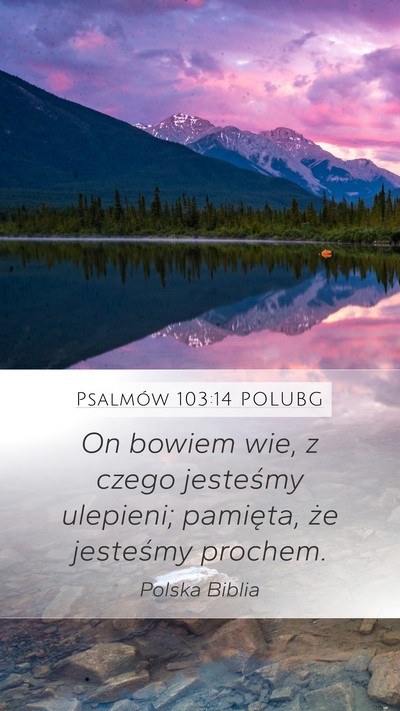 Psalmów 103:14 POLUBG Bible Verse Image