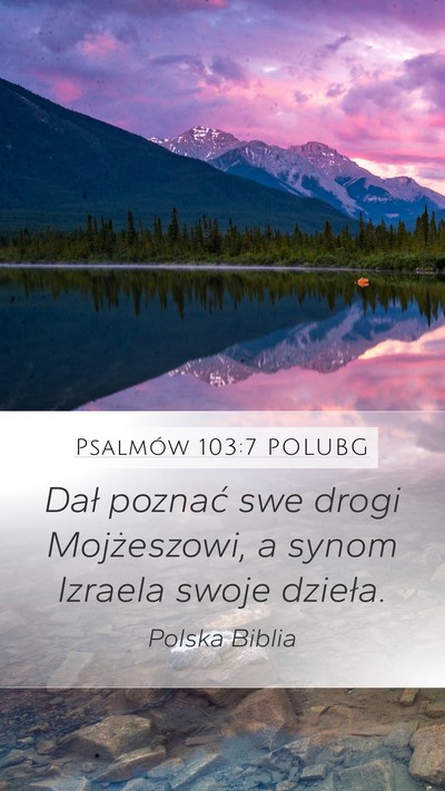 Psalmów 103:7 POLUBG Bible Verse Image