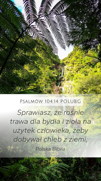 Psalmów 104:14 POLUBG Bible Verse Image