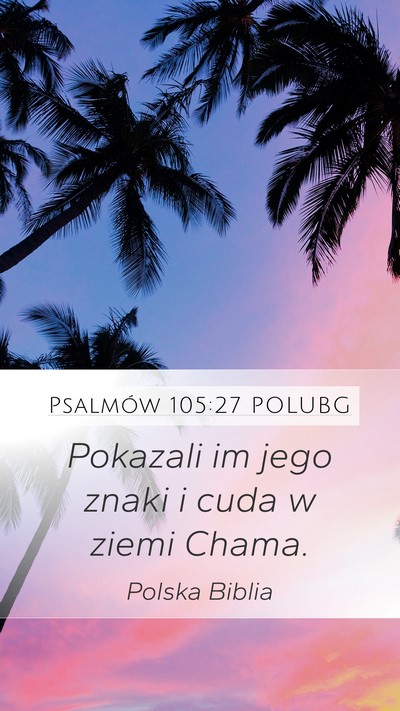 Psalmów 105:27 POLUBG Bible Verse Image