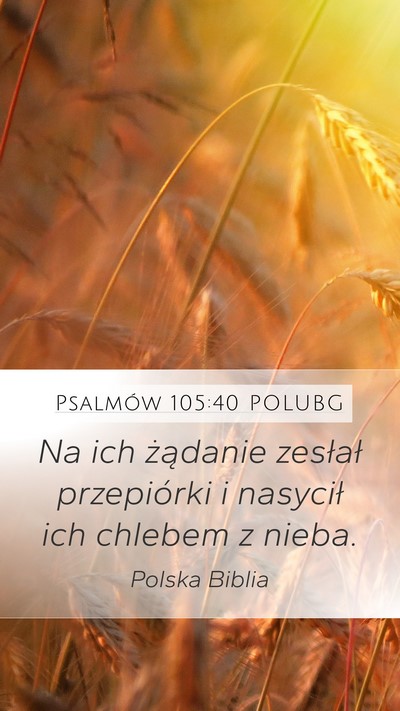 Psalmów 105:40 POLUBG Bible Verse Image