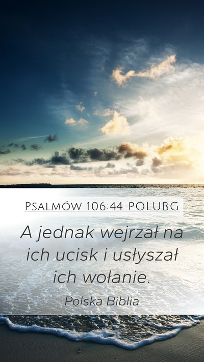 Psalmów 106:44 POLUBG Bible Verse Image