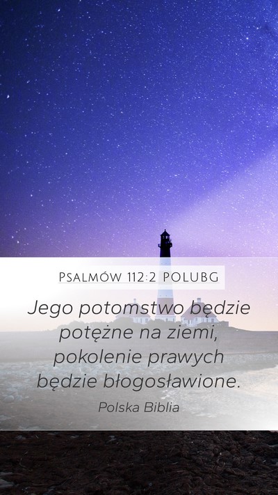 Psalmów 112:2 POLUBG Bible Verse Image