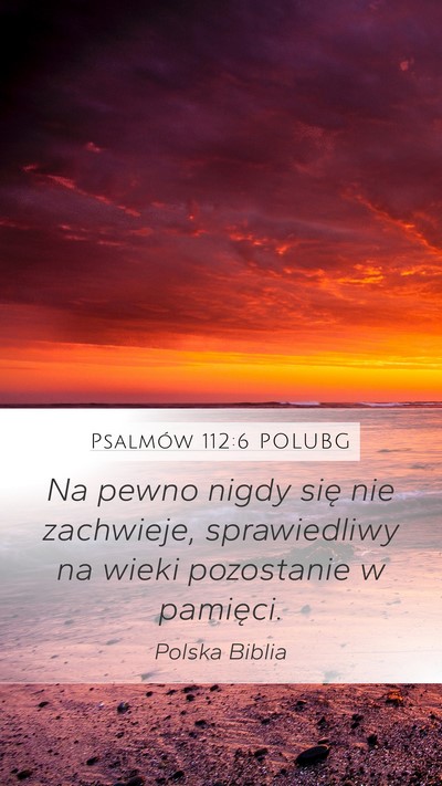 Psalmów 112:6 POLUBG Bible Verse Image
