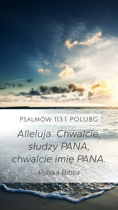 Psalmów 113:1 POLUBG Bible Verse Image