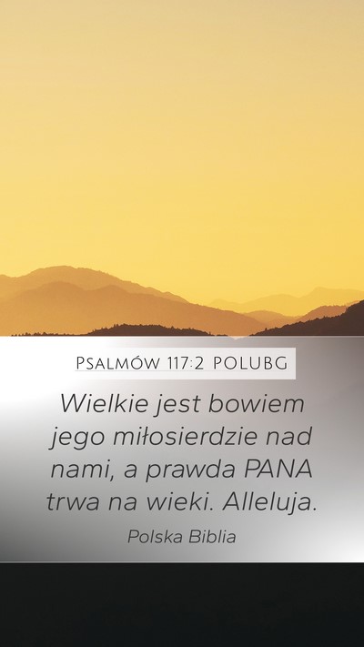 Psalmów 117:2 POLUBG Bible Verse Image