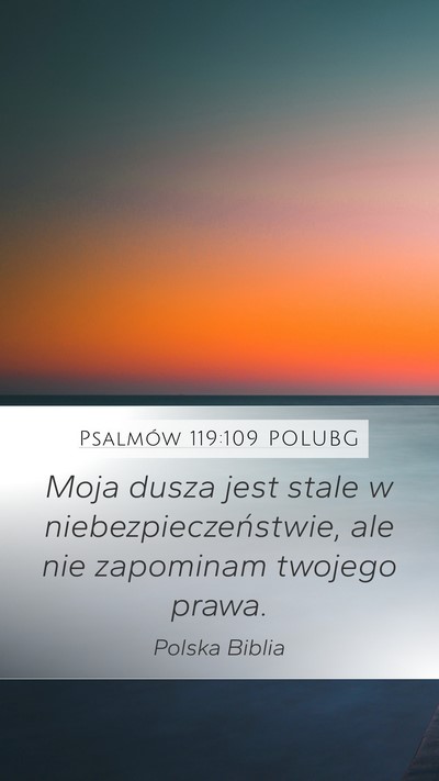 Psalmów 119:109 POLUBG Bible Verse Image