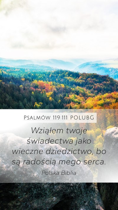 Psalmów 119:111 POLUBG Bible Verse Image