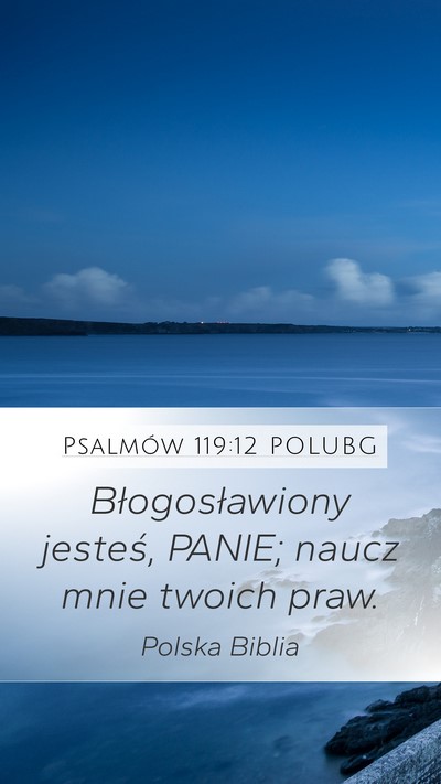 Psalmów 119:12 POLUBG Bible Verse Image