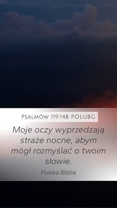 Psalmów 119:148 POLUBG Bible Verse Image