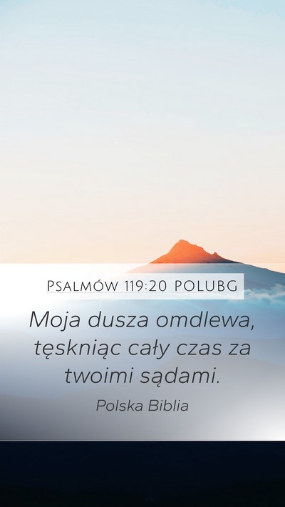 Psalmów 119:20 POLUBG Bible Verse Image