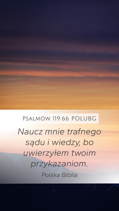 Psalmów 119:66 POLUBG Bible Verse Image