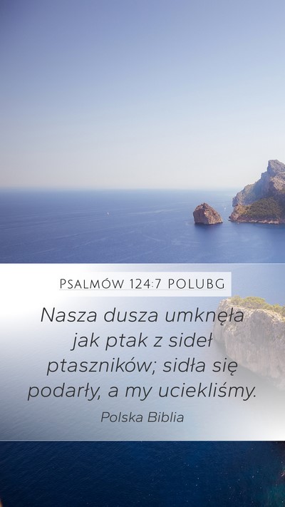 Psalmów 124:7 POLUBG Bible Verse Image
