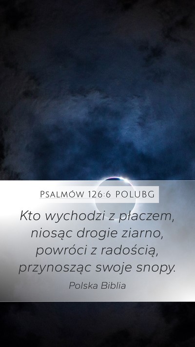 Psalmów 126:6 POLUBG Bible Verse Image