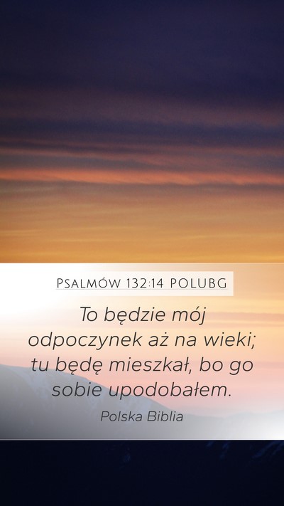 Psalmów 132:14 POLUBG Bible Verse Image