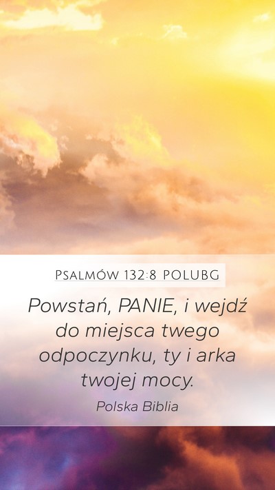 Psalmów 132:8 POLUBG Bible Verse Image