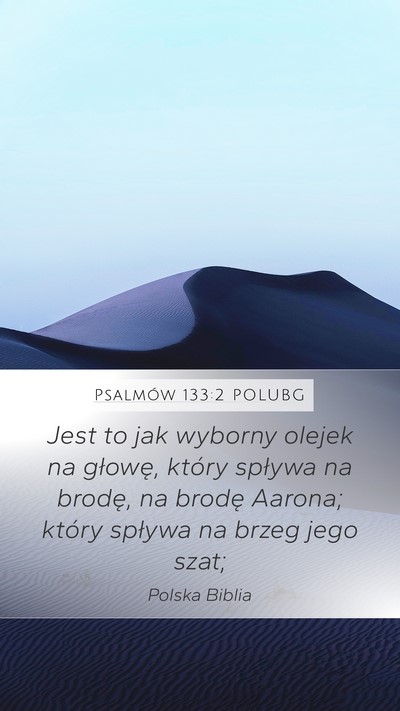 Psalmów 133:2 POLUBG Bible Verse Image