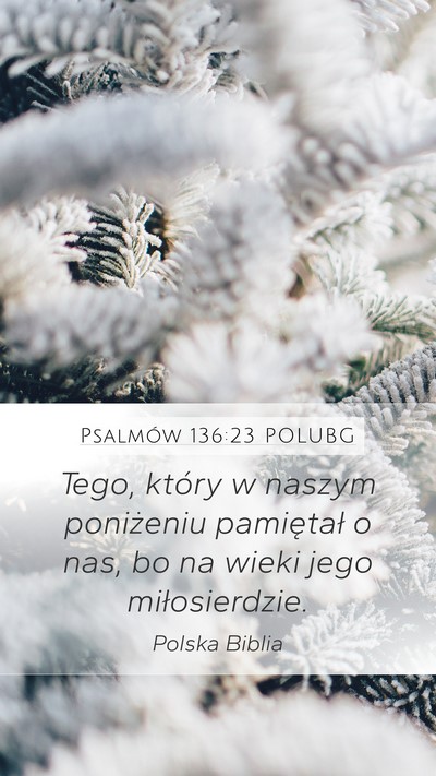 Psalmów 136:23 POLUBG Bible Verse Image