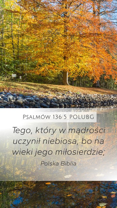Psalmów 136:5 POLUBG Bible Verse Image