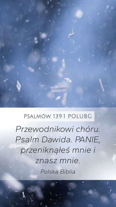 Psalmów 139:1 POLUBG Bible Verse Image