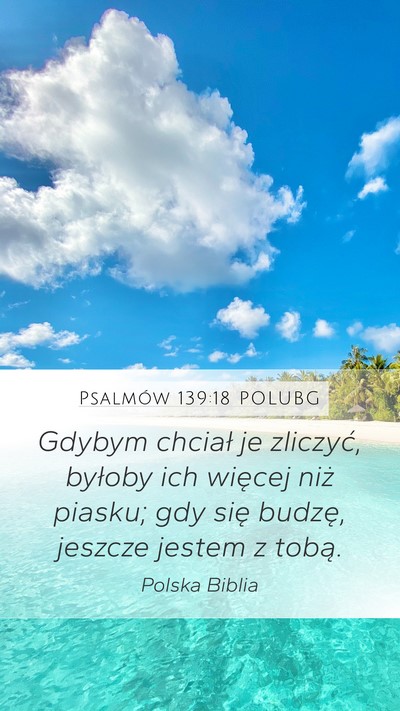 Psalmów 139:18 POLUBG Bible Verse Image