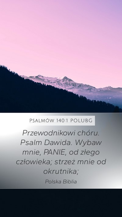 Psalmów 140:1 POLUBG Bible Verse Image