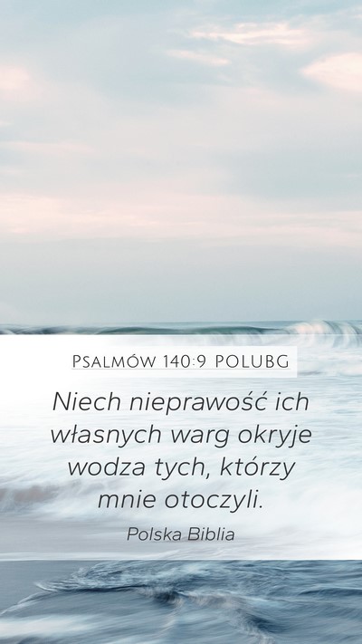 Psalmów 140:9 POLUBG Bible Verse Image