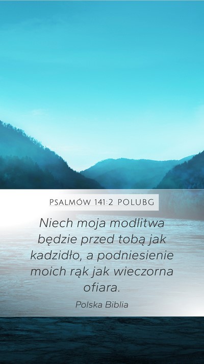 Psalmów 141:2 POLUBG Bible Verse Image