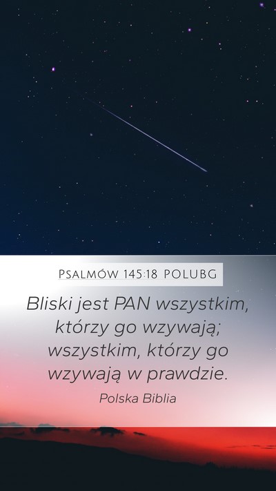 Psalmów 145:18 POLUBG Bible Verse Image