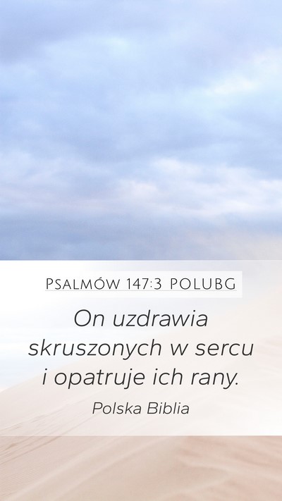 Psalmów 147:3 POLUBG Bible Verse Image