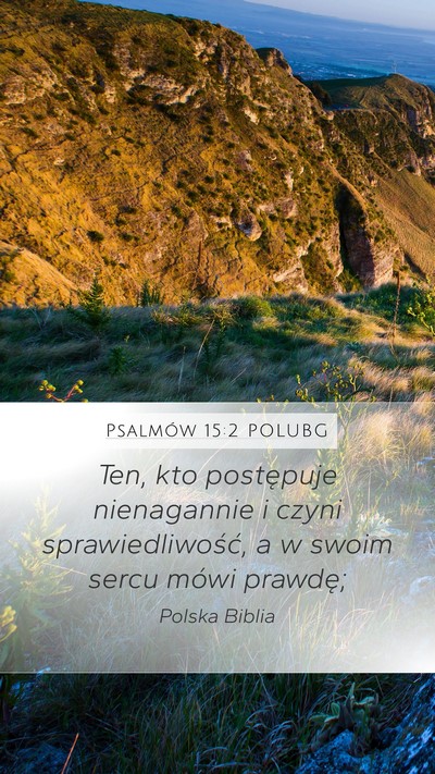 Psalmów 15:2 POLUBG Bible Verse Image