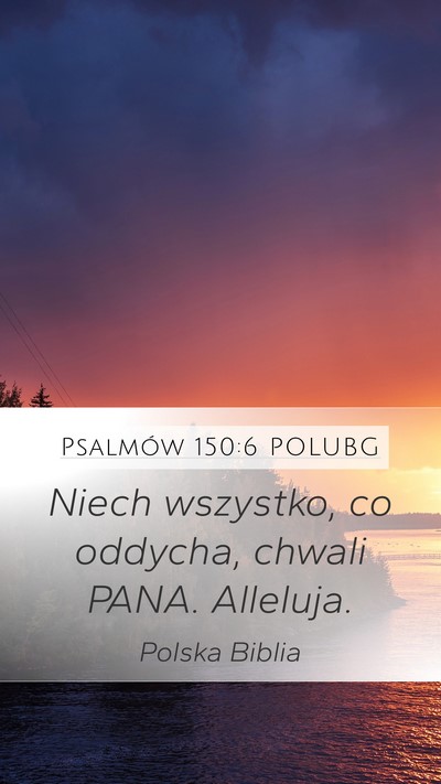 Psalmów 150:6 POLUBG Bible Verse Image