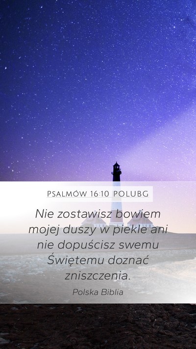 Psalmów 16:10 POLUBG Bible Verse Image