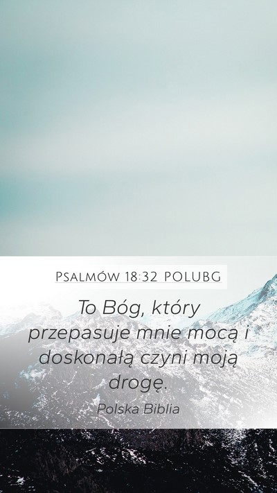 Psalmów 18:32 POLUBG Bible Verse Image