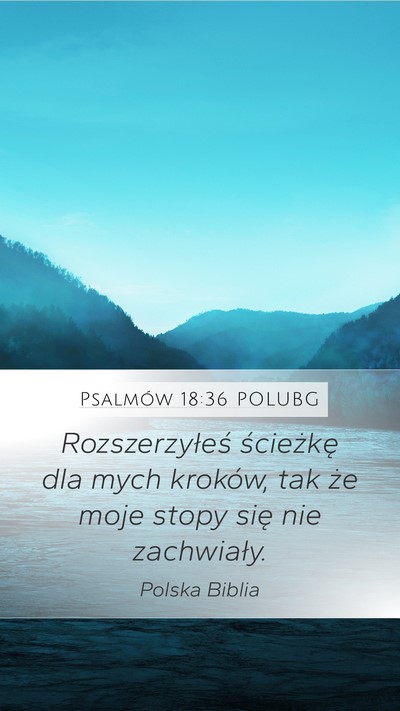 Psalmów 18:36 POLUBG Bible Verse Image