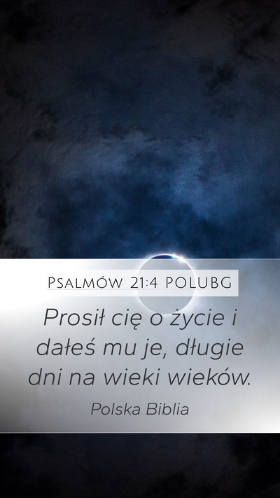 Psalmów 21:4 POLUBG Bible Verse Image